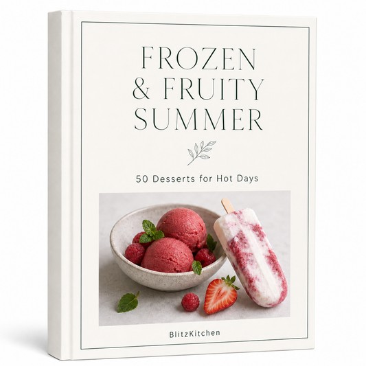 Icy and Fruity Summer – 50 Desserts for Hot Weather